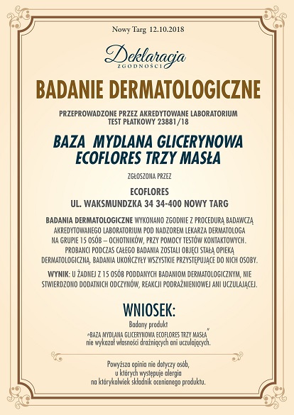 Badania Dermatologiczne Deklaracja Baza mydlana Trzy Masła Ecoflores