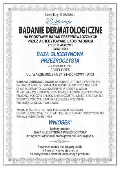 Deklaracja badań dermatologicznych Baza mydlana przeźroczysta Ecoflores