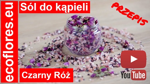 Sól do Kąpieli Czarny Róż przepis Ecoflores